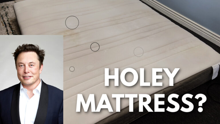 Elon Musk’s Mattress has holes but here’s why he won’t buy a new one